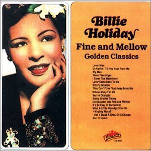 Billie Holiday/Fine & Mellow