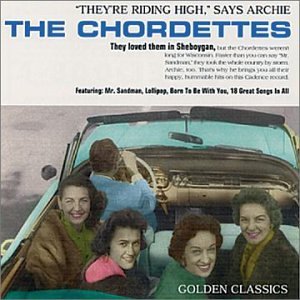 Chordettes/Golden Chordettes