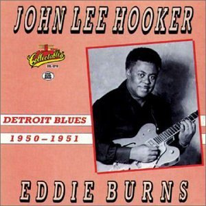 Hooker/Burns/Detroit Blues 1950-51