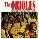 Orioles/Sing Their Greatest Hits