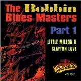 Milton Love Pt. 1 Bobbin Blues Masters 