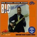 Big Joe Williams & Friends Nine String Guitar Wizard 