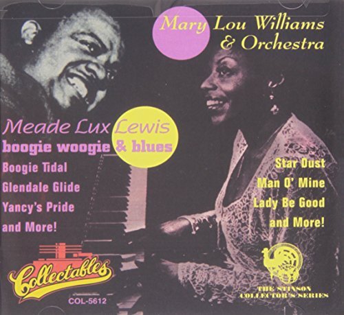 Williams/Lewis/Mary Lou Williams & Meade Lux