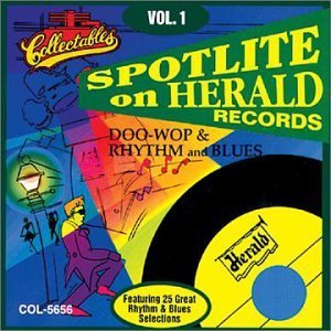 Spotlite On Herald Records/Vol. 1-Doo Wop & Rhythm & Blue@Spotlite On Herald Records