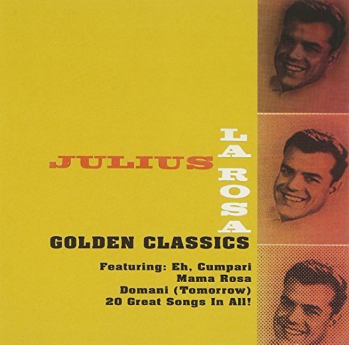 Julius La Rosa/Golden Classics