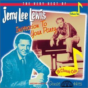 Jerry Lee Lewis/Pt. 2-Invitation To Your Party