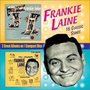 Frankie Laine/One For My Baby/Mr. Rhythm@2-On-1