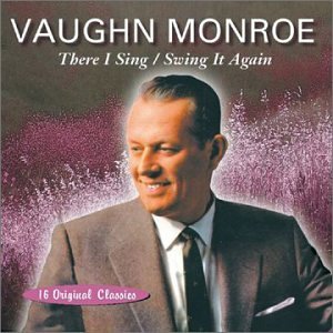 Vaughn Monroe/There I Sing/Swing It Again@2-On-1