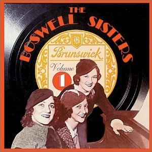 Boswell Sisters Vol. 1 Boswell Sisters 