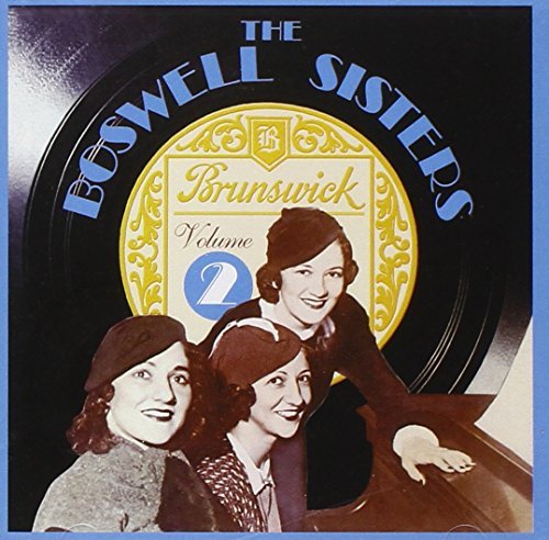 Boswell Sisters Vol. 2 Boswell Sisters 