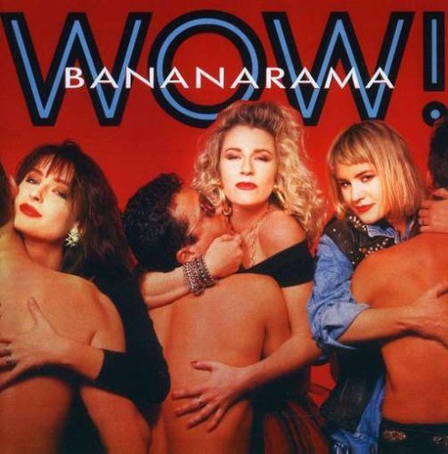 Bananarama/Wow!