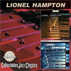 Lionel Hampton Golden Vibes Silver Vibes 2 On 1 