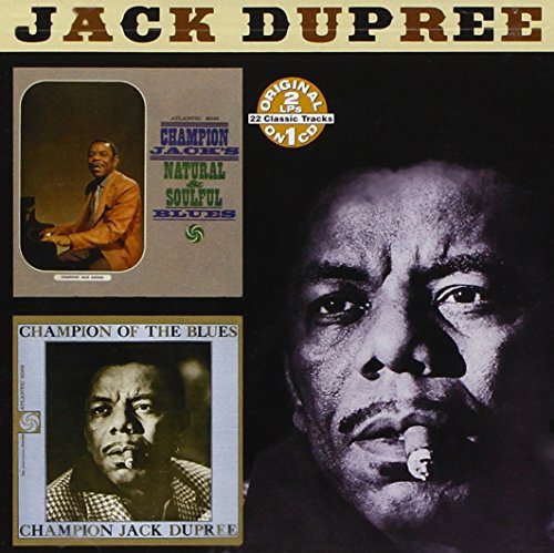 Champion Jack Dupree Natural & Soulful Blues Champi 2 On 1 