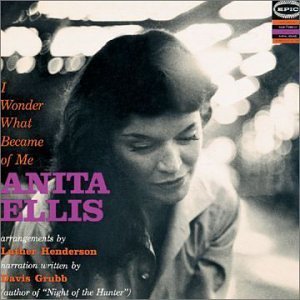 Anita Ellis/I Wonder What Became Of Me