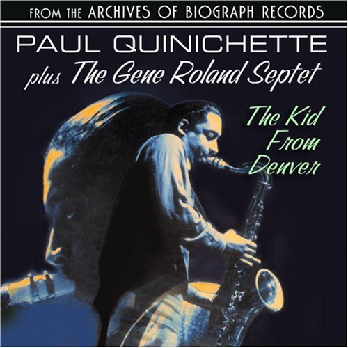 Paul Quinichette/Kid From Denver