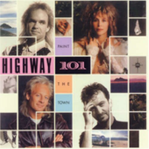 Highway 101/Paint The Town