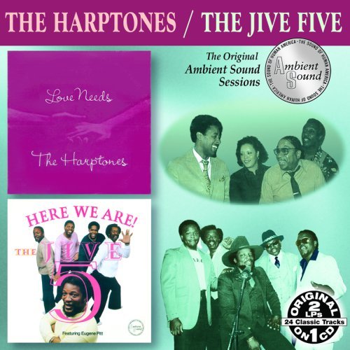 Harptones Jive 5 Love Needs Here We Go 