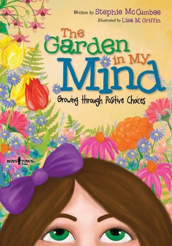 Stephie Mccumbee The Garden In My Mind Growing Through Positive Change First Edition 