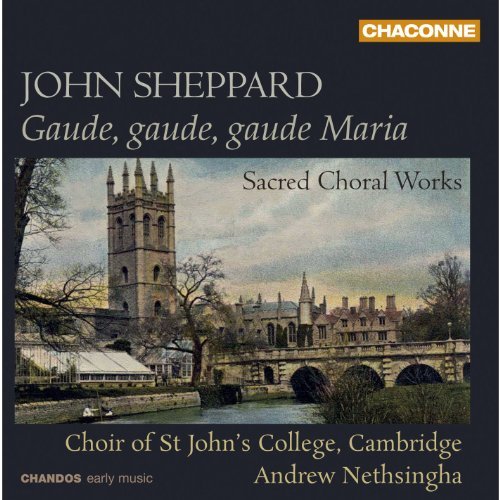 John Sheppard/Gaude Gaude Gaude Maria: Sacre@Sacd@Choir Of St John's College*cam