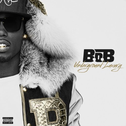 B.o.B/Underground Luxury@Explicit Version