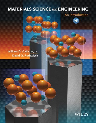 William D. Callister Materials Science And Engineering An Introduction 0009 Edition; 
