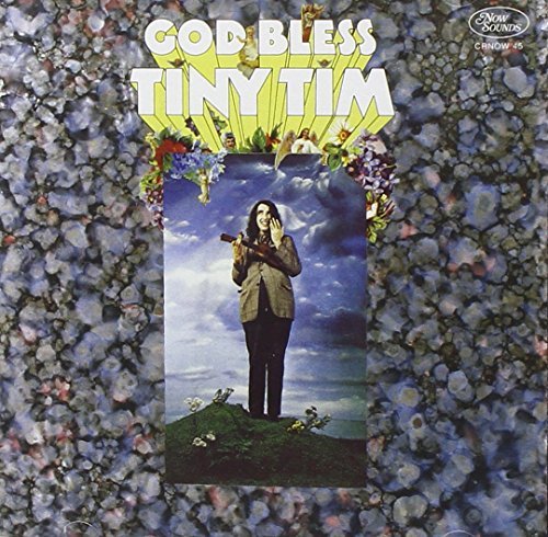 Tiny Tim/God Bless Tiny Tim