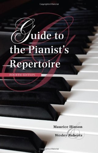 Maurice Hinson Guide To The Pianist's Repertoire 0004 Edition; 