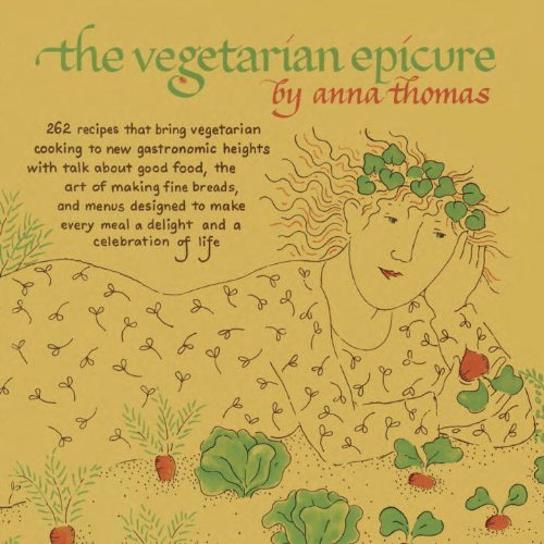 Anna Thomas The Vegetarian Epicure 