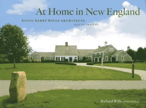 Richard Wills At Home In New England Royal Barry Wills Architects 1925 To Present 