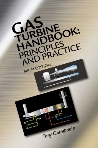 Tony Giampaolo Gas Turbine Handbook Principles And Practice Fifth Edition 0005 Edition; 