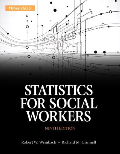 Robert W. Weinbach Statistics For Social Workers 0009 Edition; 