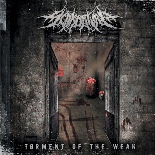 Scoradatura/Torment Of The Weak