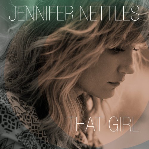 Jennifer Nettles/That Girl