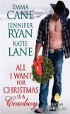 Jennifer Ryan All I Want For Christmas Is A Cowboy 