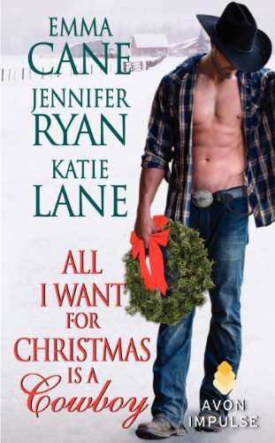 Jennifer Ryan All I Want For Christmas Is A Cowboy 