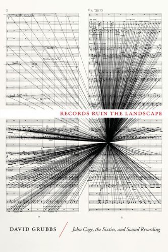 David Grubbs/Records Ruin the Landscape
