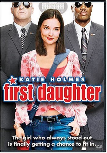 Katie Holmes/First Daughter