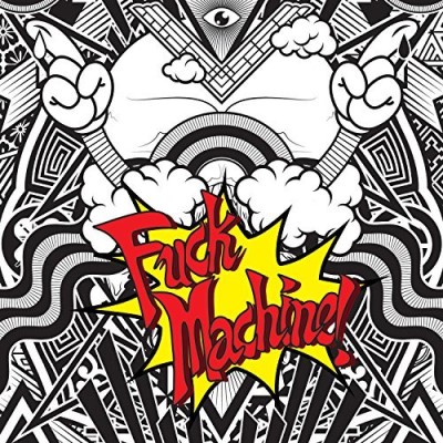Mindless Self Indulgence/Fuck Machine!