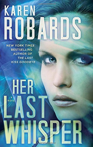 Karen Robards/Her Last Whisper