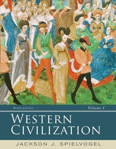 Jackson J. Spielvogel Western Civilization Volume I To 1715 0009 Edition; 