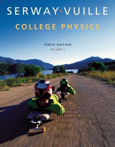Raymond A. Serway College Physics Volume 1 0010 Edition;revised 