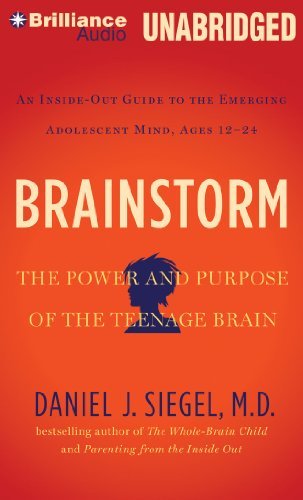 Daniel J. Siegel Brainstorm The Power And Purpose Of The Teenage Brain Mp3 CD 
