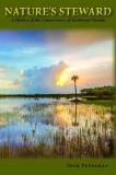 Nick Penniman Nature's Steward A History Of The Conservancy Of Southwest Florida 