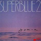 Superblue Superblue 2 