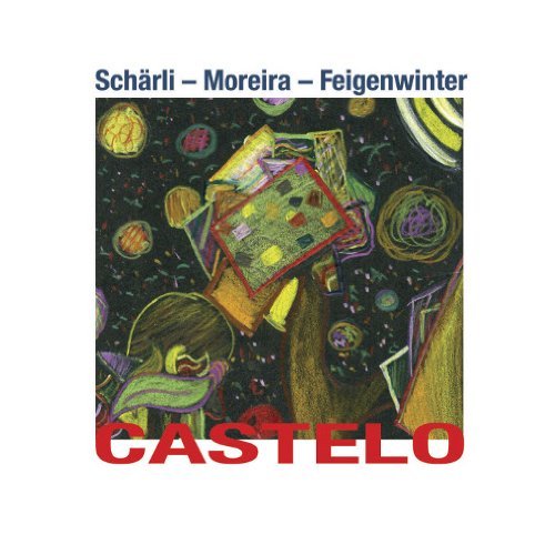 Scharli,Peter,Juarez Moreira,&/Castelo@Import-Eu