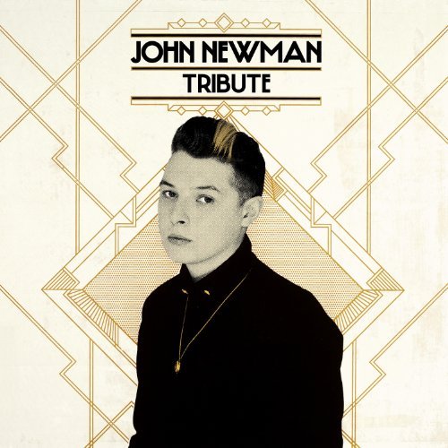 John Newman/Tribute