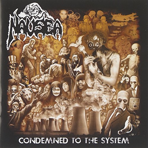 Nausea/Condemned To The System