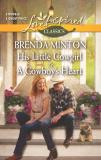 Brenda Minton His Little Cowgirl & A Cowboy's Heart 