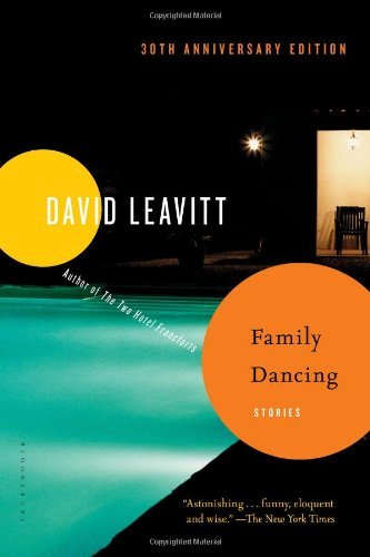 David Leavitt/Family Dancing@ Stories@0030 EDITION;Anniversary