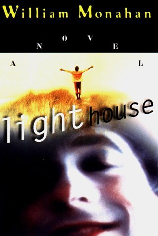 William Monahan/Light House: A Trifle